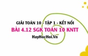 Bài 4.12 SGK Toán 10 tập 1 Kết nối tri thức